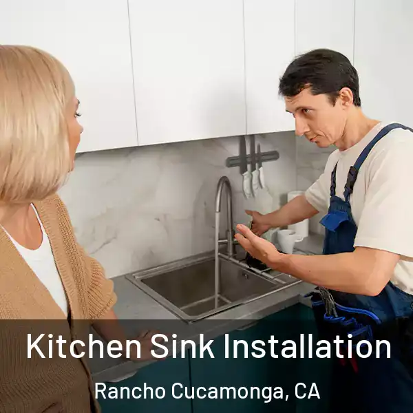  Kitchen Sink Installation Rancho Cucamonga, CA