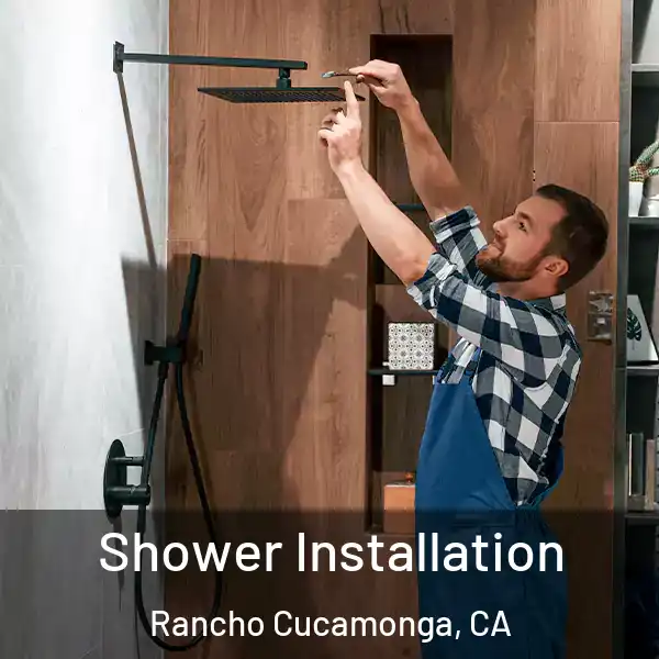  Shower Installation Rancho Cucamonga, CA